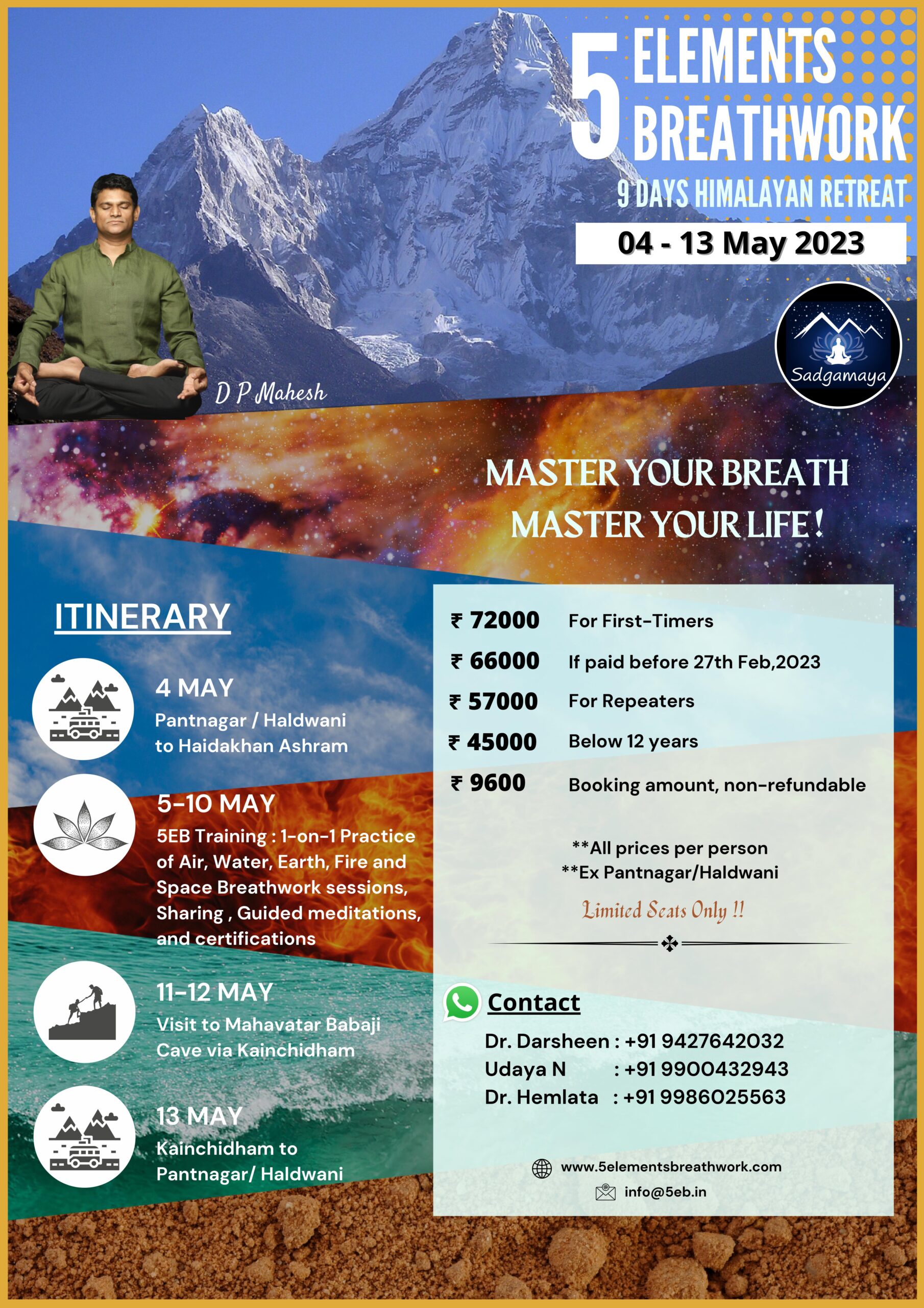 Himalayan Retreat Master Your Breath Master Your Life Sadgamaya